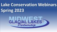Spring 2023 MGLP Lake Conservation Webinars